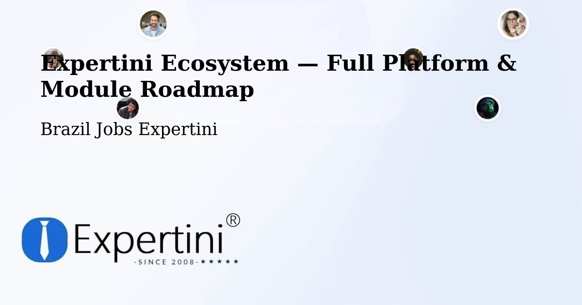 Expertini Ecosystem — Full Platform & Module Roadmap – Veríssimo